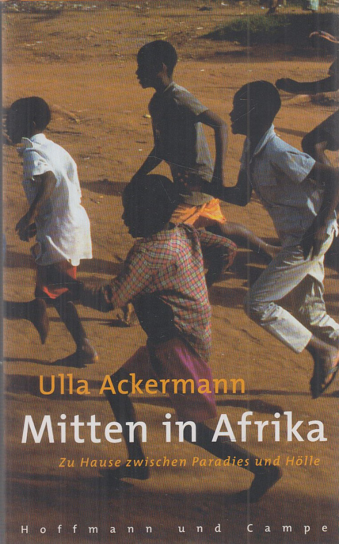 Ackermann, Ulla - Mitten in Afrika [antikvár]