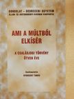 Dr. Kőrös András - Ami a múltból elkísér [antikvár]