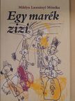 Miklya Luzsányi Mónika - Egy marék zizi [antikvár]