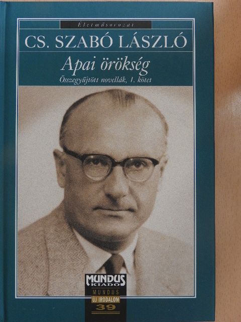 Cs. Szabó László - Apai örökség [antikvár]