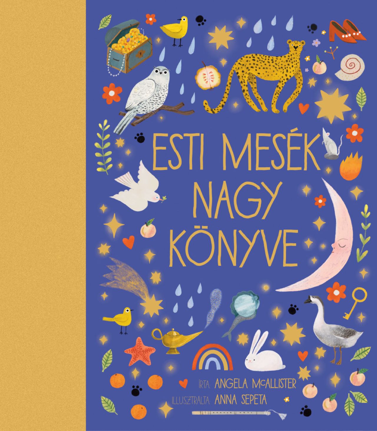 Angela McAllister - Esti mesék nagy könyve