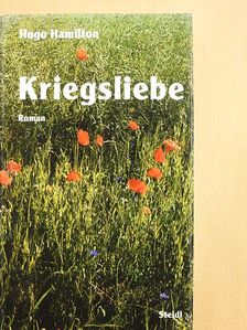 Hugo Hamilton - Kriegsliebe [antikvár]