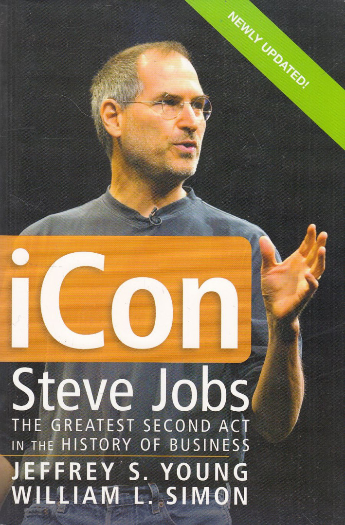 Jeffrey S. Young, William L. Simon - iCon: Steve Jobs, the Greatest Second Act in the History of Business [antikvár]