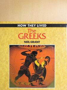 Neil Grant - The Greeks [antikvár]