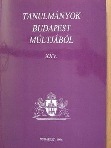 Breinich Gábor - Tanulmányok Budapest múltjából XXV. [antikvár]