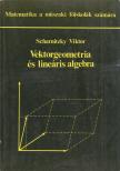 Scharnitzky Viktor - Vektorgeometria és lineáris algebra [antikvár]