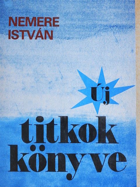 Nemere István - Új titkok könyve [antikvár]
