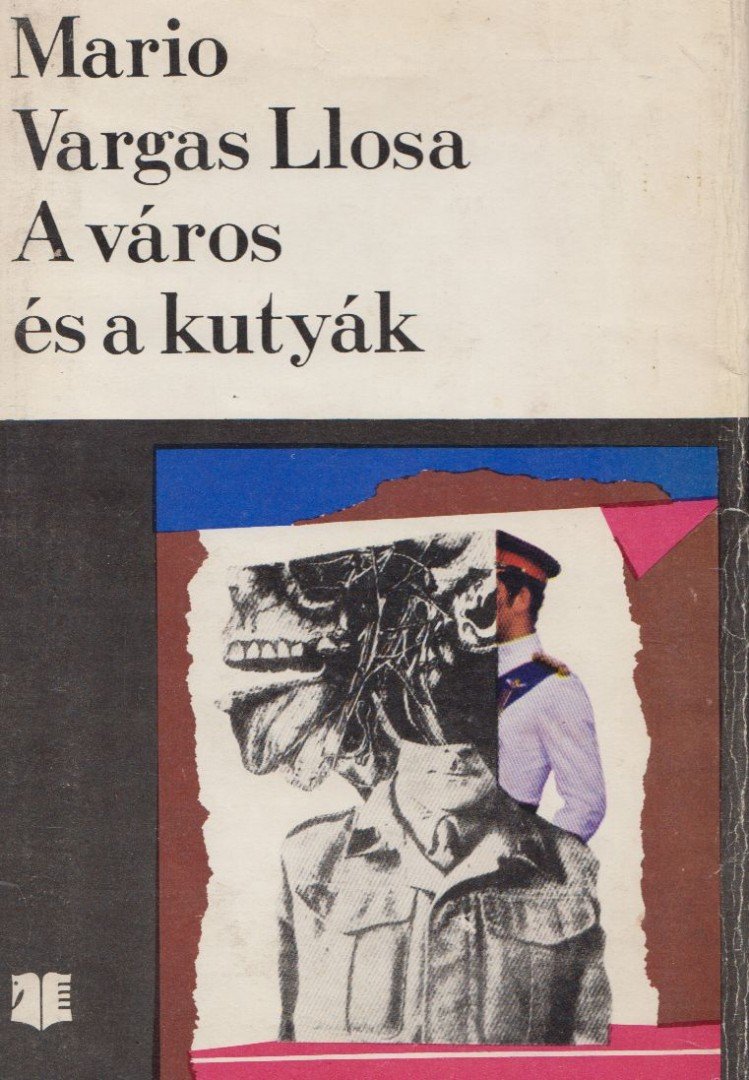 Mario VARGAS LLOSA - A város és a kutyák [antikvár]
