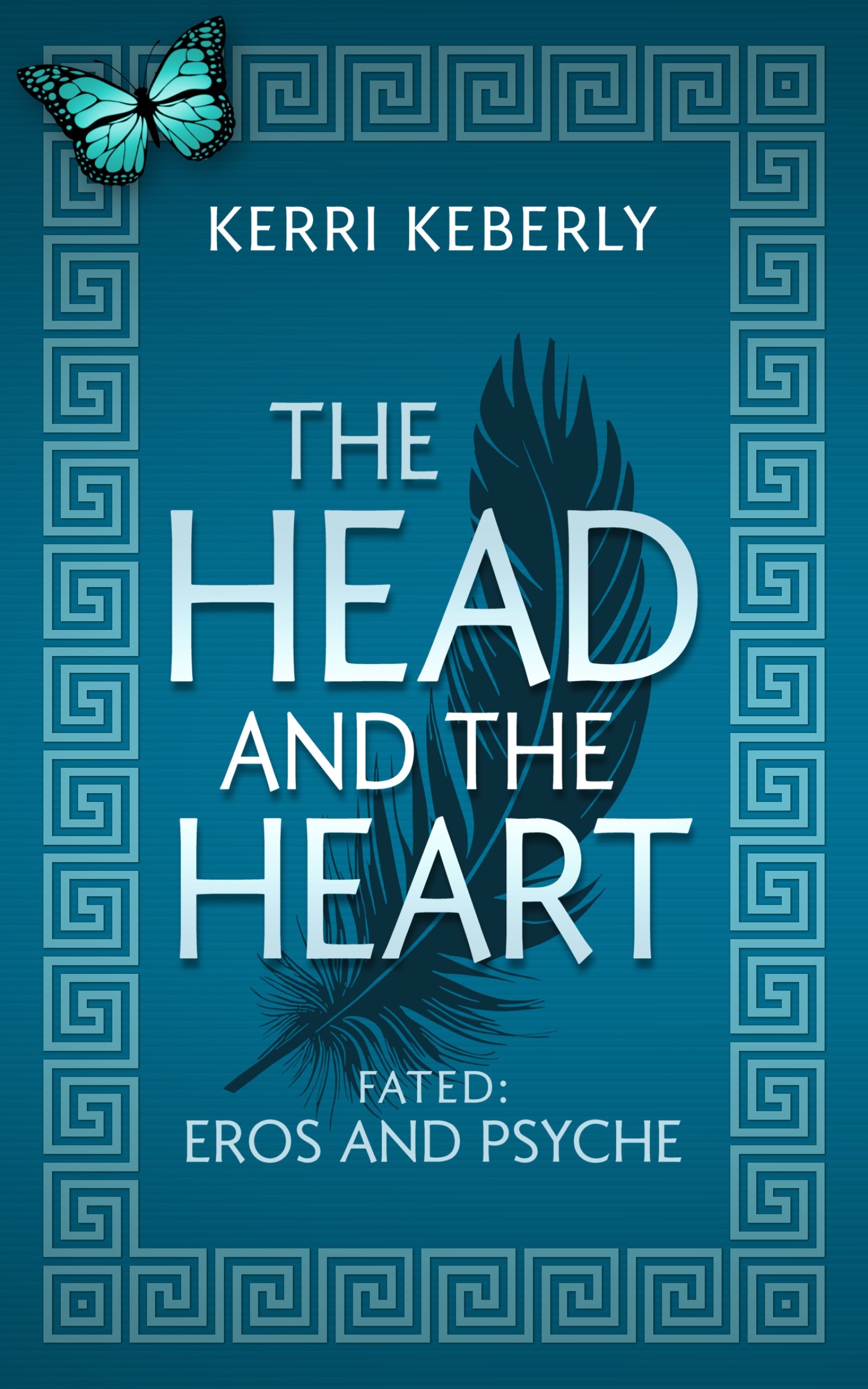 Keberly Kerri - The Head and the Heart [eKönyv: epub, mobi]