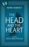 Keberly Kerri - The Head and the Heart [eKönyv: epub, mobi]