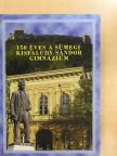 Halász Mária - 150 éves a Sümegi Kisfaludy Sándor Gimnázium  [antikvár]