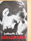 Latinovits Zoltán - Ködszurkáló [antikvár]