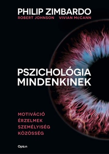 Philip Zimbardo-VIVIAN MCCANN-ROBERT JOHNSON - Pszichológia mindenkinek 3. [szépséghibás]