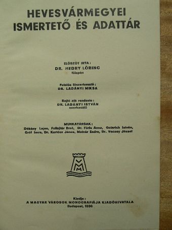 Dékány Lajos - Hevesvármegyei ismertető és adattár [antikvár]