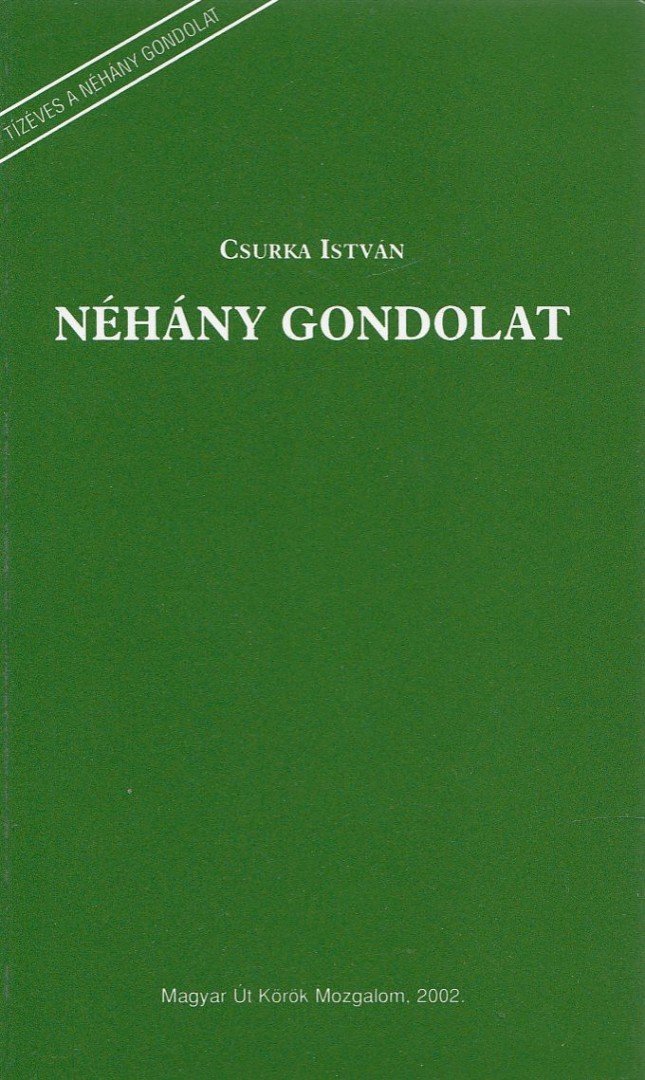 Csurka István - Néhány gondolat a rendszerváltozás két esztendeje és az MDF új programja kapcsán [antikvár]