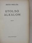 Ákos Miklós - Utolsó alkalom [antikvár]