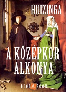 Johan Huizinga - A Középkor alkonya [eKönyv: epub, mobi]