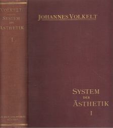 Volkelt, Johannes - System der Ästhetik I. [antikvár]