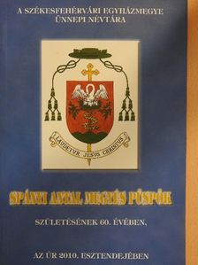 A Székesfehérvári Egyházmegye ünnepi névtára 2010. [antikvár]