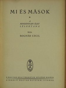 Bognár Cecil - Mi és mások [antikvár]