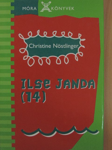 Christine Nöstlinger - Ilse Janda (14) [antikvár]