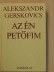 Alekszandr Gerskovics - Az én Petőfim [antikvár]