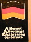Kalmár Árpád - A Német Szövetségi Köztársaság története [antikvár]