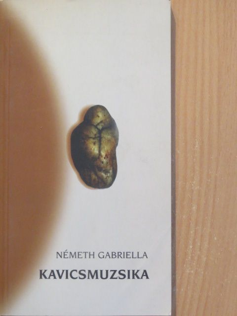 Németh Gabriella - Kavicsmuzsika [antikvár]