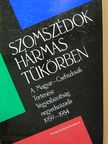 Anton Spiesz - Szomszédok hármas tükörben [antikvár]