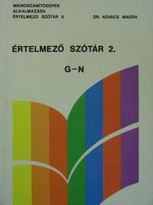 Dr. Kovács Magda - Mikroszámítógépek alkalmazása értelmező szótár 2. (töredék) [antikvár]