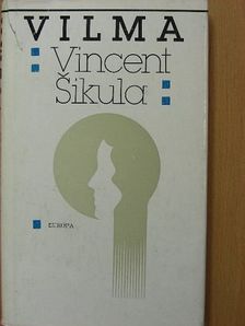 Vincent Sikula - Vilma [antikvár]