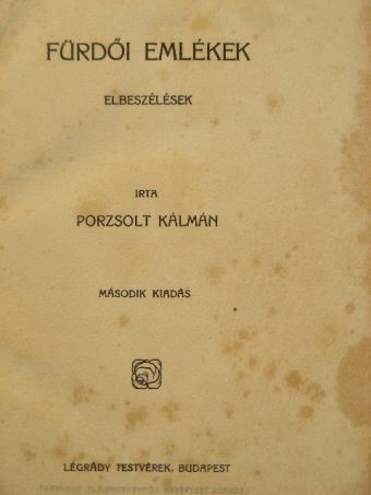 Porzsolt Kálmán - Fürdői emlékek/Sport és szerelem [antikvár]