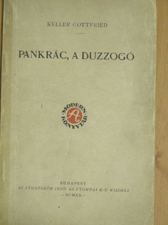 Keller Gottfried - Pankrác, a duzzogó [antikvár]