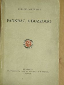 Keller Gottfried - Pankrác, a duzzogó [antikvár]