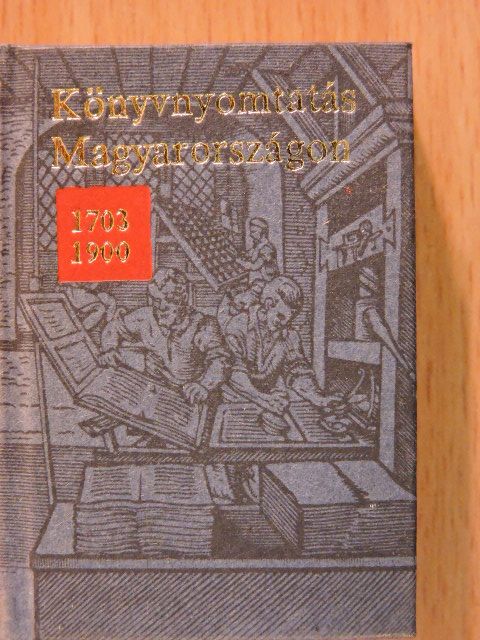Bolgár Iván - Könyvnyomtatás Magyarországon 1703-1900 (minikönyv) (számozott) [antikvár]