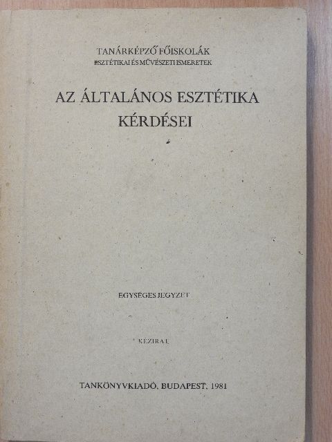 Földényi László - Az általános esztétika kérdései [antikvár]
