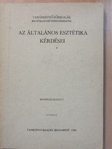 Földényi László - Az általános esztétika kérdései [antikvár]