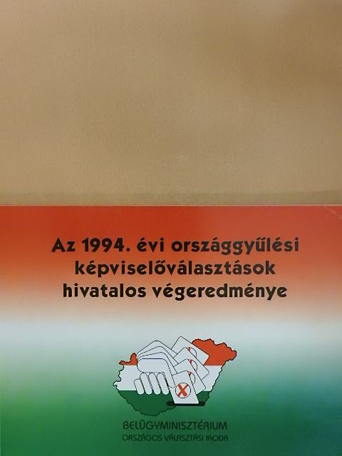 Az 1994. évi országgyűlési képviselőválasztások hivatalos végeredménye [antikvár]