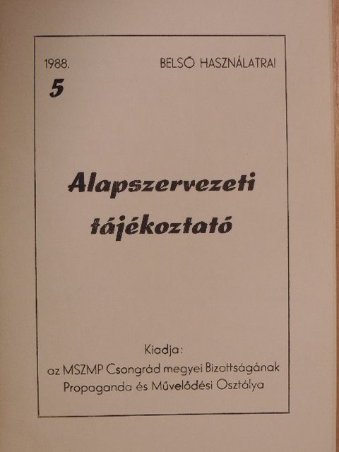 Alapszervezeti tájékoztató 1988/5. [antikvár]
