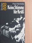 Paul Henricks - Keine Stimme für Krüß [antikvár]
