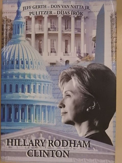 Don Van Natta Jr. - Hillary Rodham Clinton [antikvár]