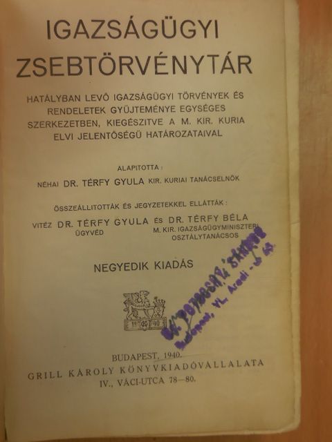 Dr. Térfy Gyula - Igazságügyi zsebtörvénytár (rossz állapotú) [antikvár]