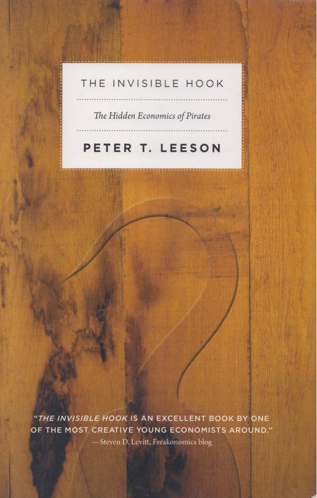 Peter T. Leeson - The Invisible Hook [antikvár]