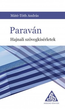 Máté-Tóth András - Paraván. Hajnali szövegek [eKönyv: epub, mobi]