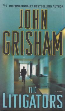 John Grisham - The Litigators [antikvár]