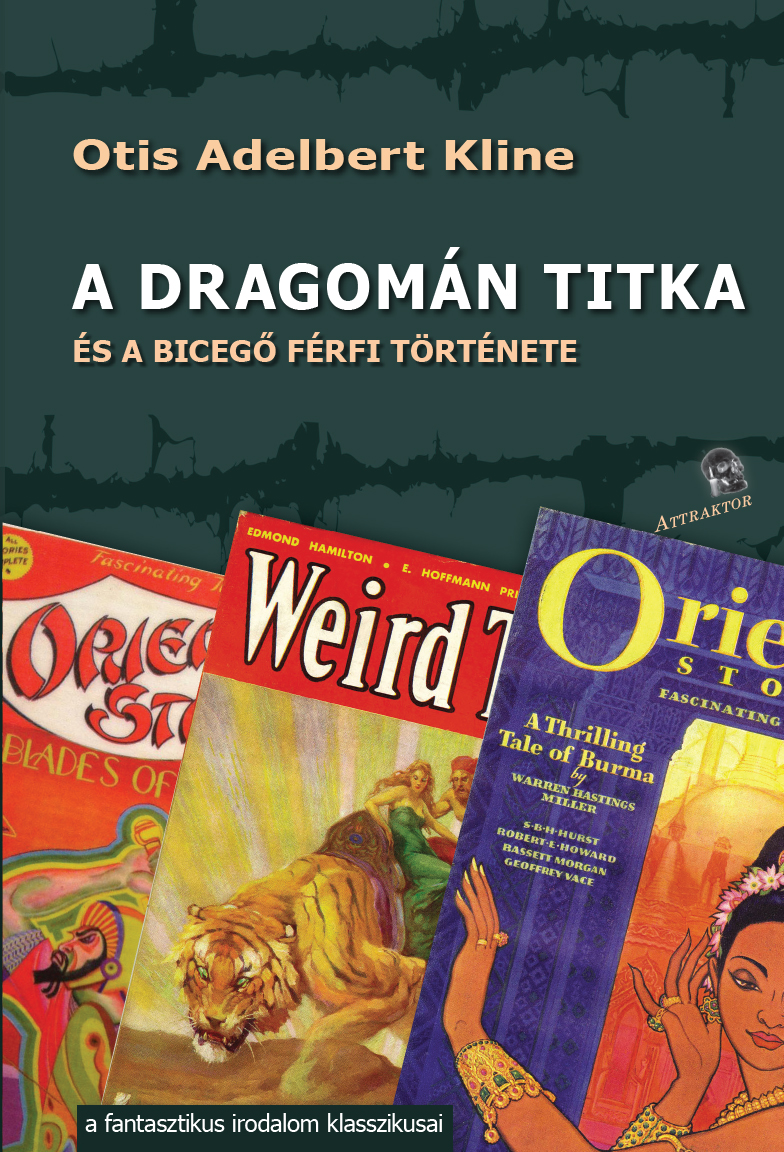 Otis Adelbert Kline - A DRAGOMÁN TITKA