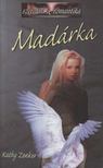 Zenker, Kathy - Madárka [antikvár]