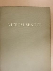 E. A. Heiniger - Viertausender [antikvár]