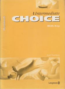 Scott Thornbury - The Intermediate Choice with Key Workbook [antikvár]