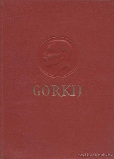 MAKSZIM GORKIJ - Foma Gorgyejev [antikvár]